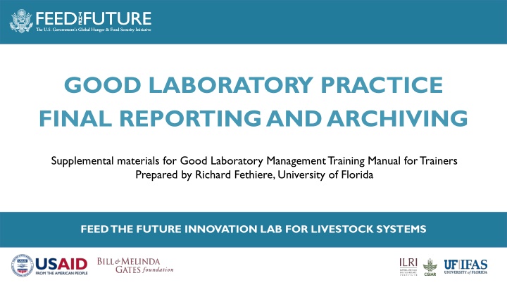 Best Practices for Final Reporting and Archiving in Good Laboratory Management