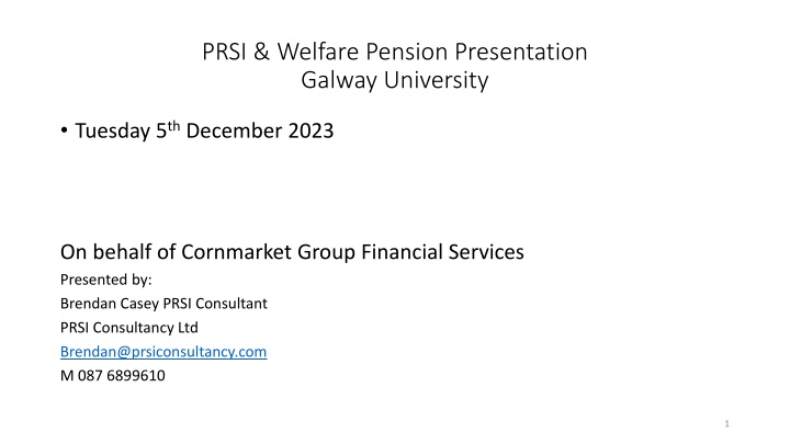 PRSI, Welfare, and Pension Presentation at Galway University