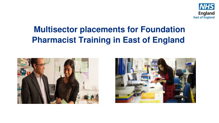 Foundation Pharmacist Training in East of England - Multisector Placements Journey