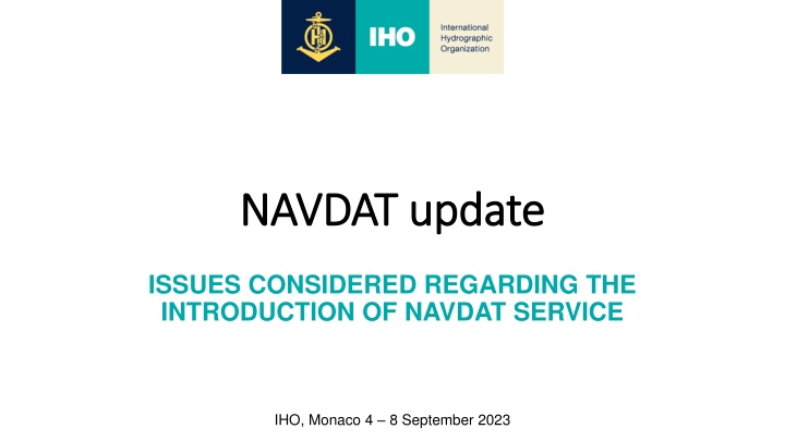 Enhancing Maritime Safety Information Delivery with NAVDAT