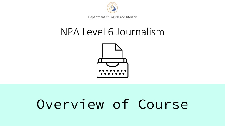 NPA Level 6 Journalism Course Overview