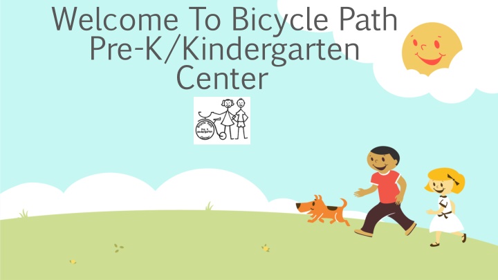 Welcome to Bicycle Path Pre-K/Kindergarten Center Information