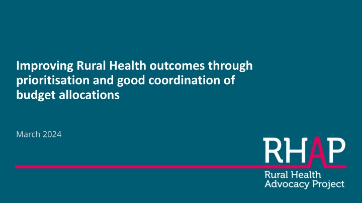 Enhancing Rural Health Outcomes Through Budget Prioritization and Coordination