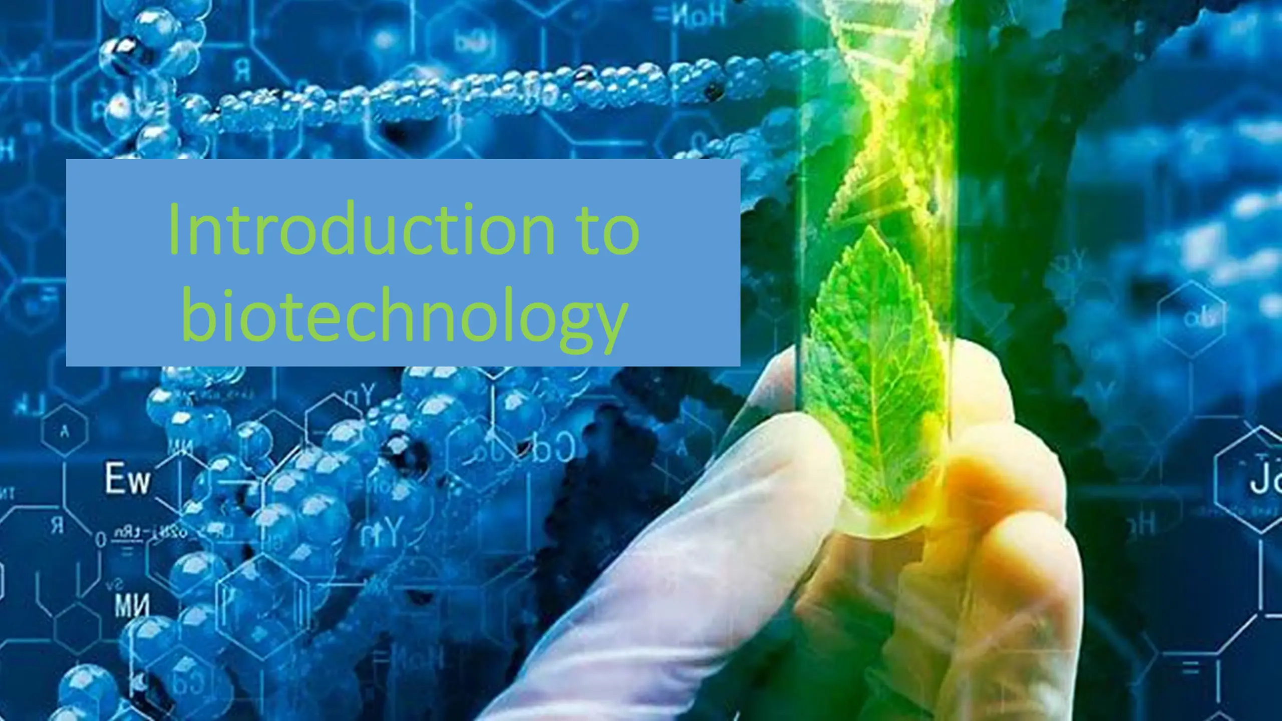 Introduction to biotechnology