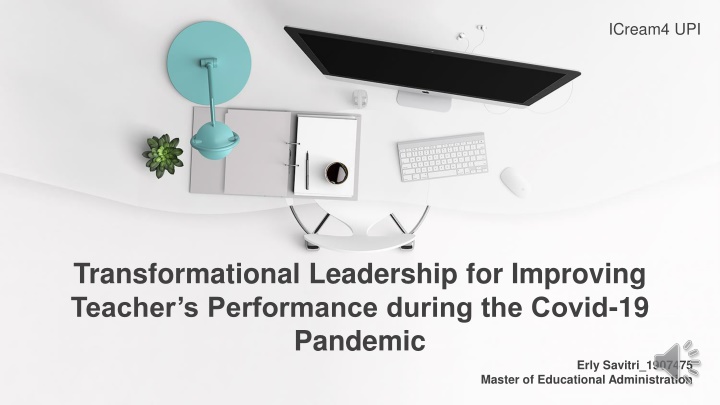 Transformational Leadership for Improving Teacher Performance during Covid-19 Pandemic