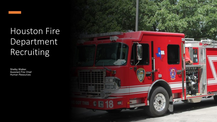 Houston Fire Department Recruiting Efforts Overview