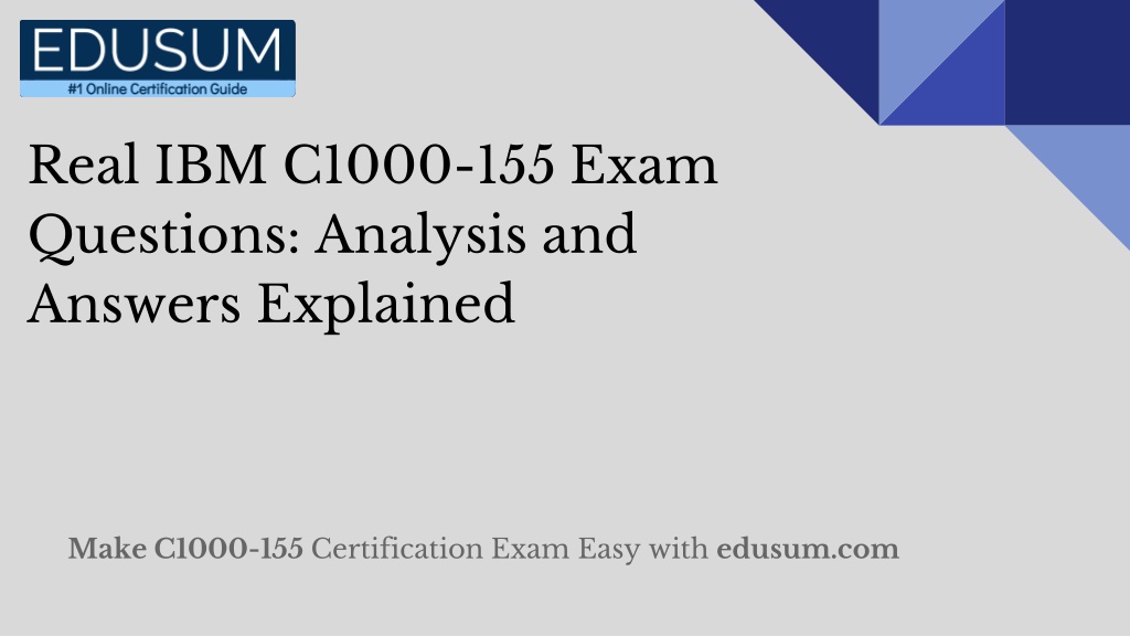 real ibm c1000 155 exam questions analysis l.w