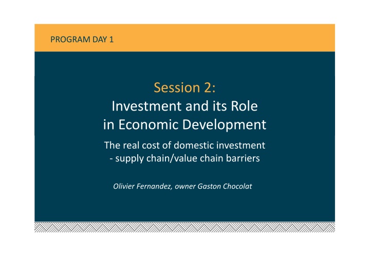 Investment and Challenges in Economic Development Workshop