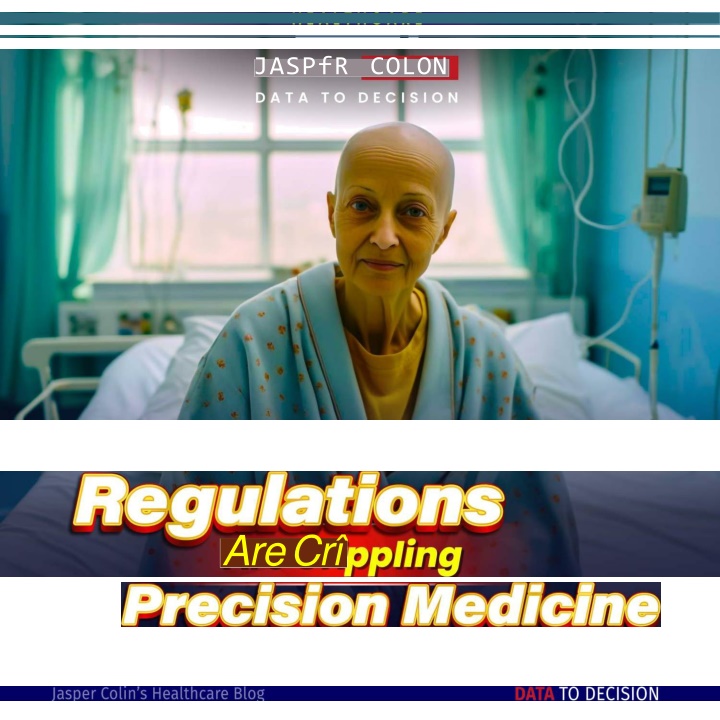 Regulations are Crippling Precision Medicine