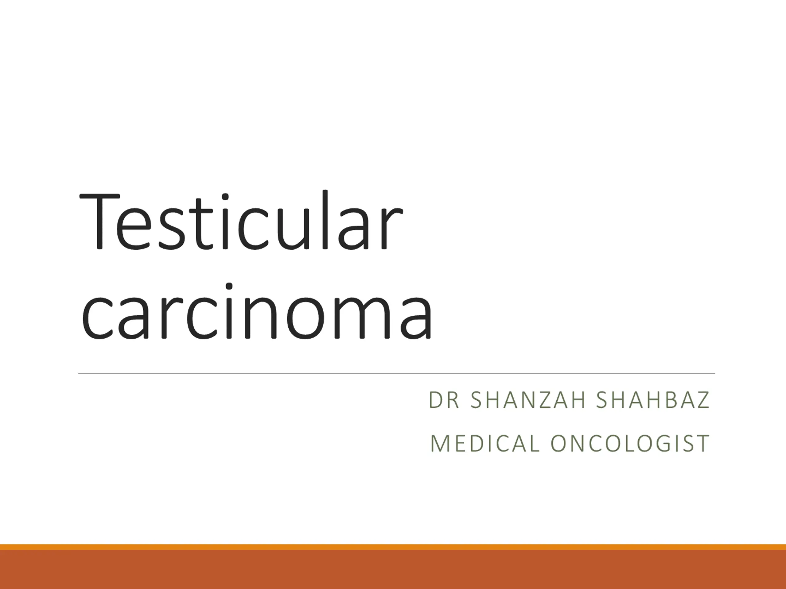 Testicular carcinoma