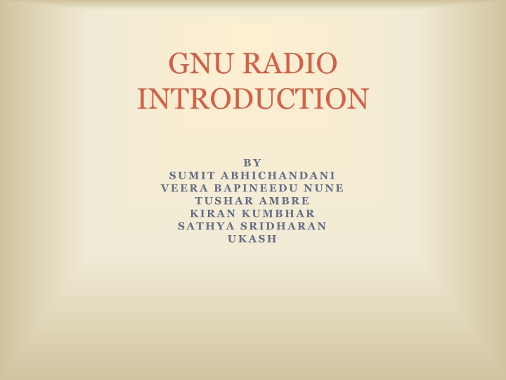 Software-Defined Radio (SDR) with GNU Radio Introduction