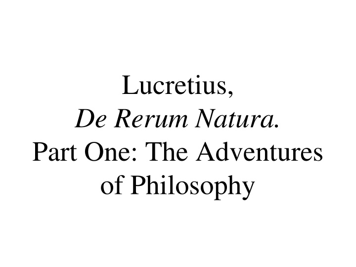 Lucretius and De Rerum Natura: Philosophy, Poetry, and Materialism