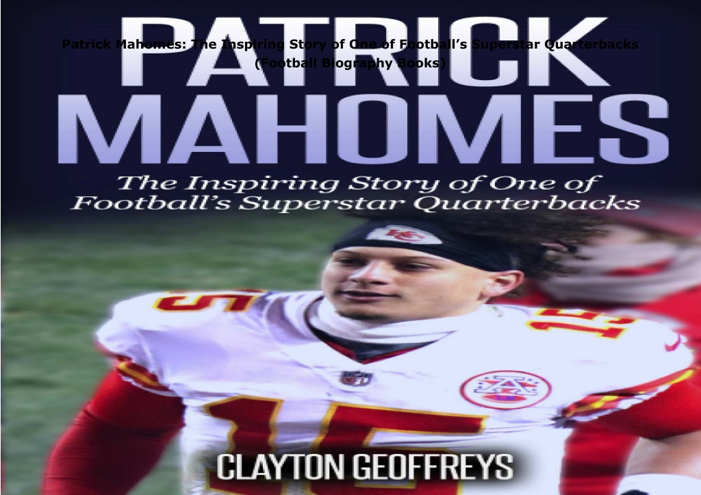 patrick mahomes the inspiring story l.w