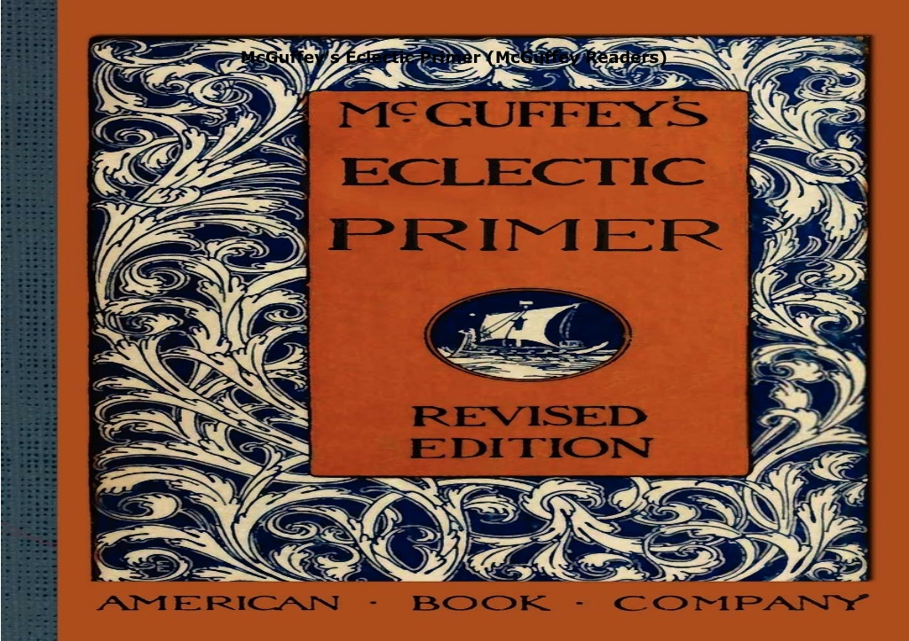 mcguffey s eclectic primer mcguffey readers l.w