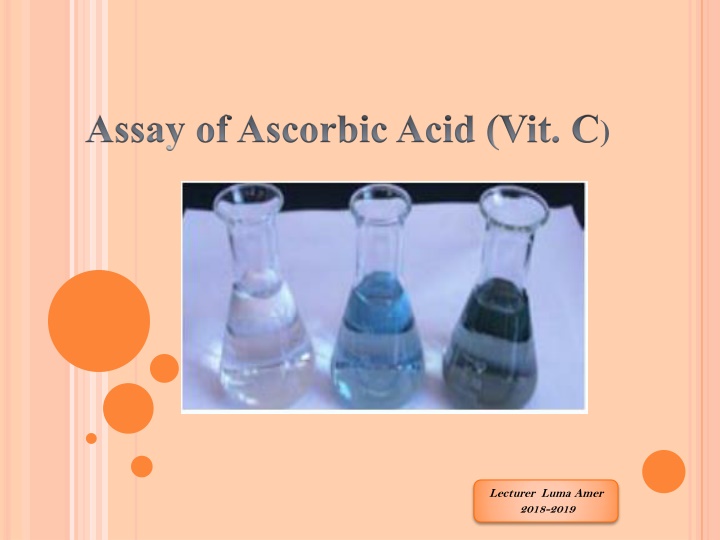Assay of Ascorbic Acid (Vitamin C) - Method and Procedure