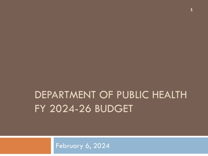 Public Health Department FY 2024-26 Budget Overview