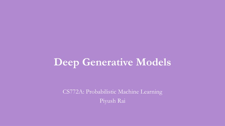 Deep Generative Models in Probabilistic Machine Learning