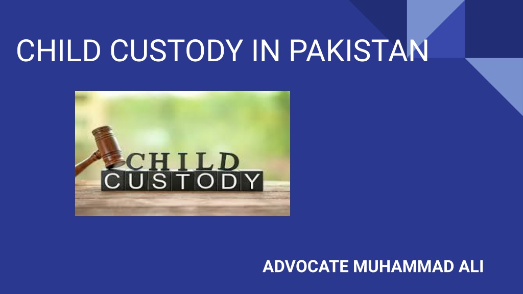 child custody in pakistan l.w