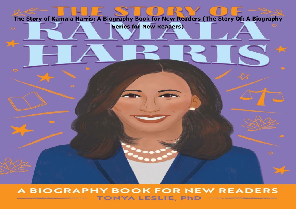 the story of kamala harris a biography book l.w