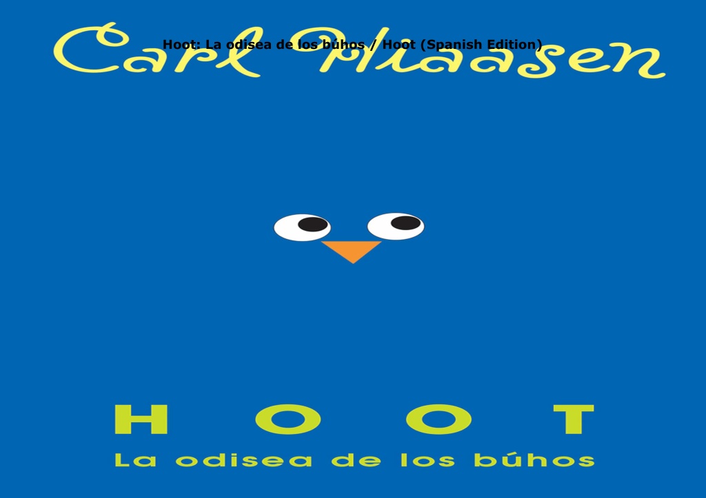 hoot la odisea de los b hos hoot spanish edition l.w