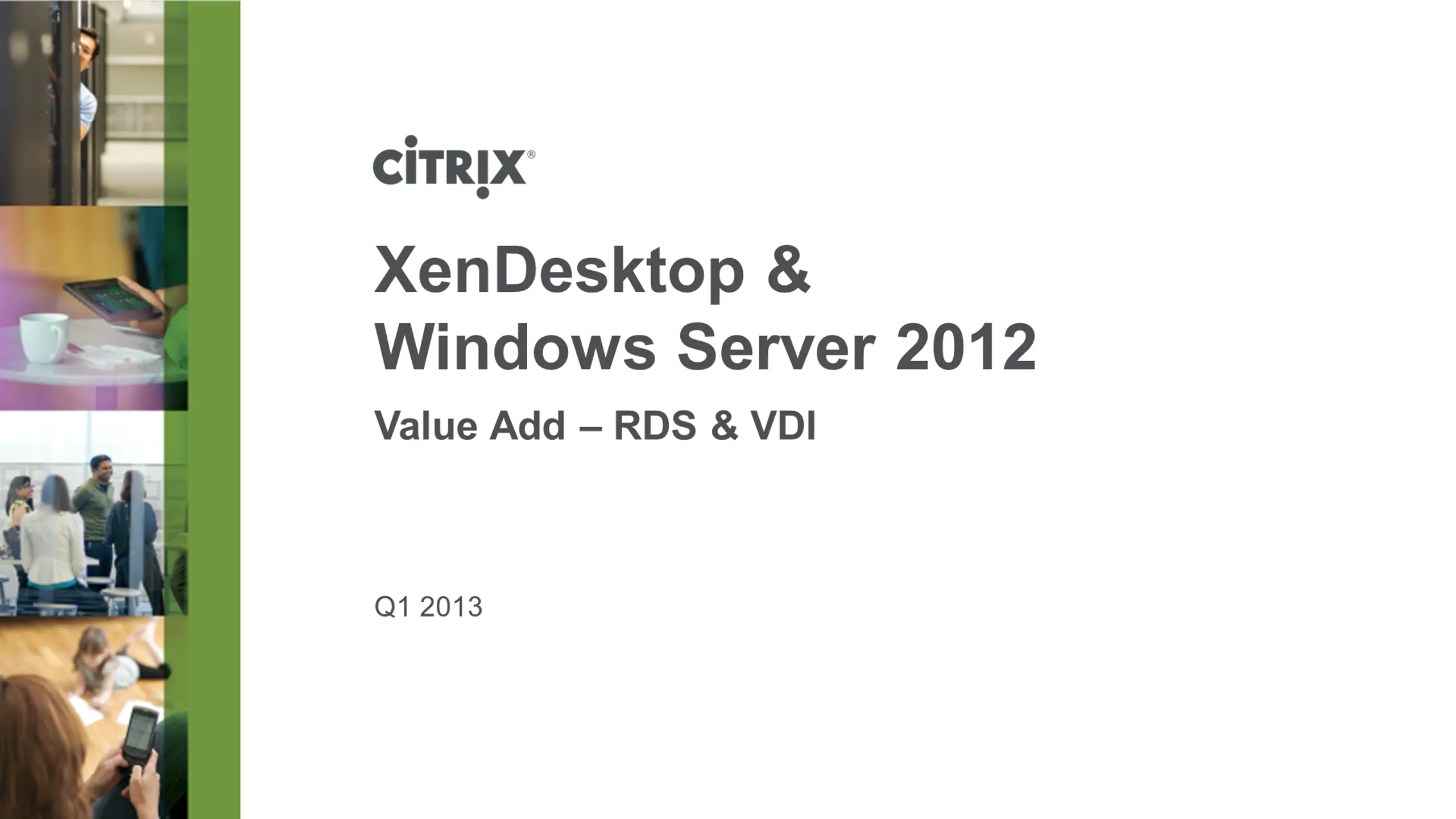 XenDesktop & Windows Server 2012