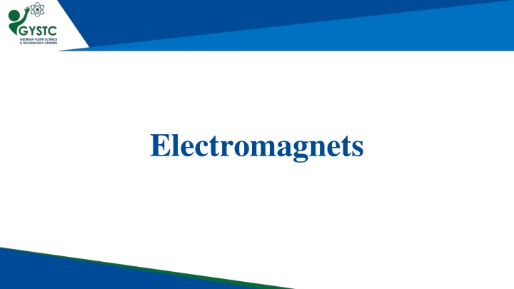 Electromagnets in Science Education