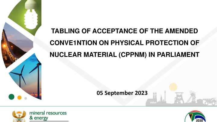 Amended Convention on Physical Protection of Nuclear Material Tabling in Parliament