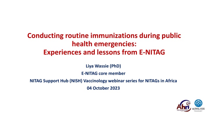 Challenges and Lessons in Routine Immunizations During Public Health Emergencies