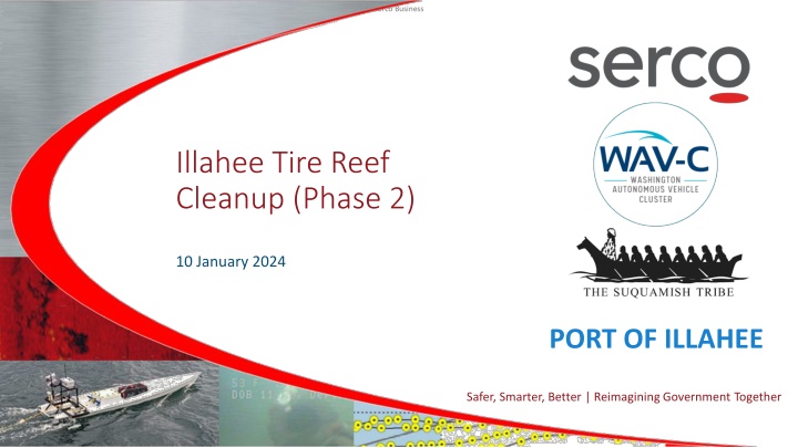 Serco Business Illahee Tire Reef Cleanup Phase 2 Project Overview