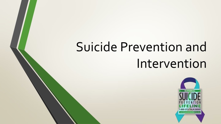 Suicide Prevention and Intervention