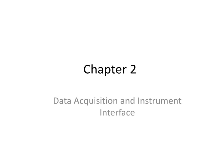 Data Acquisition and Instrument Interface