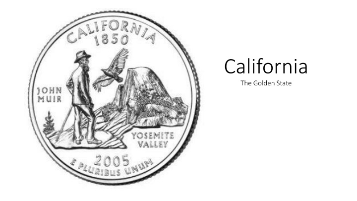 The Rich History and Natural Beauty of California
