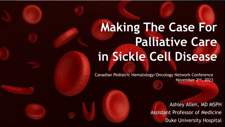 Palliative Care in Sickle Cell Disease: Enhancing Quality of Life