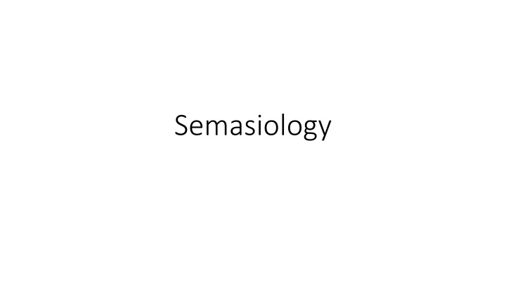 Semasiology: The Study of Word Meaning