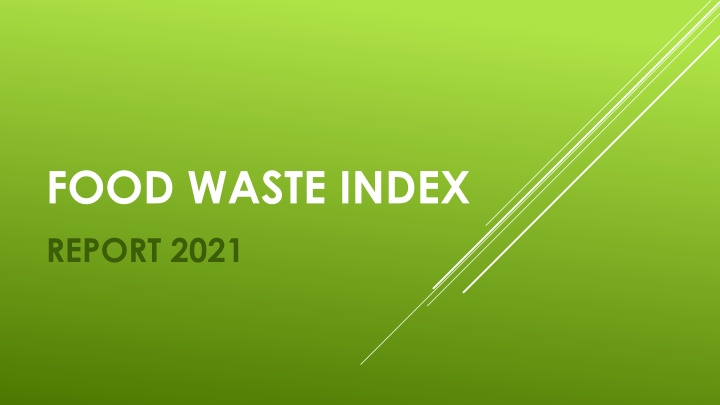 The 2021 Food Waste Index Report