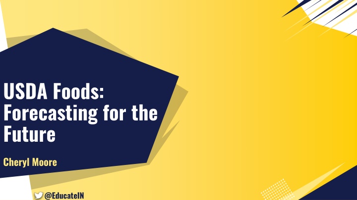 Effective USDA Foods Procurement and Forecasting Strategies