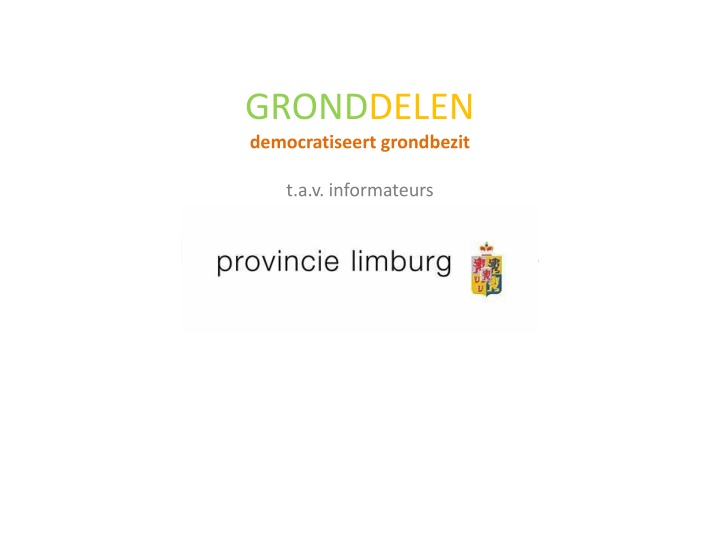 GRONDDELEN democratiseert grondbezit - Korte introductie en overwegingen