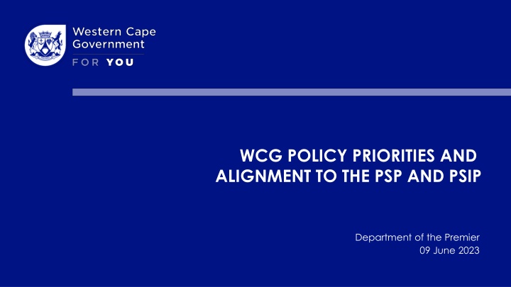 Western Cape Government Policy Priorities and Alignment Overview