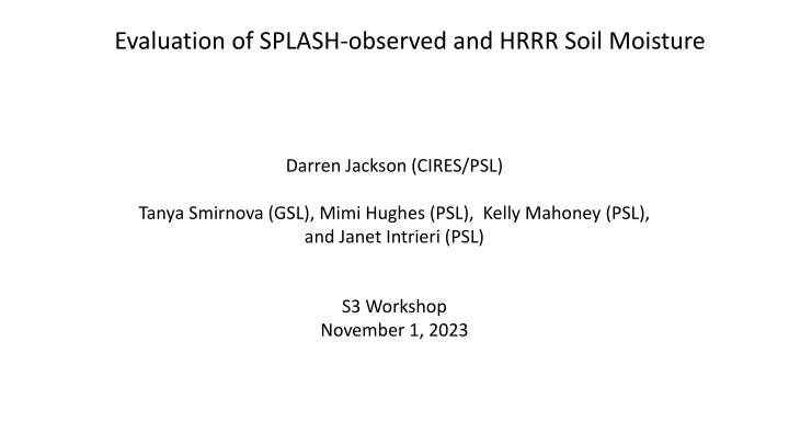 Evaluation of SPLASH and HRRR Soil Moisture Comparison