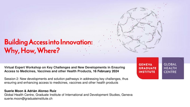 Enhancing Access to Medicines and Health Products through Innovative Approaches