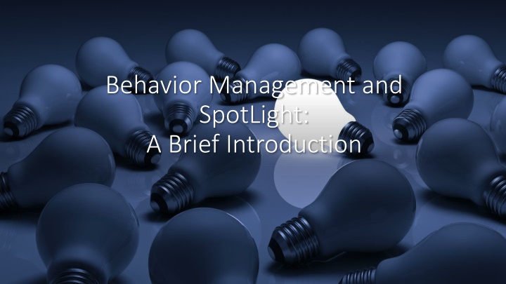 SpotLight: A Positive Behavior Management System