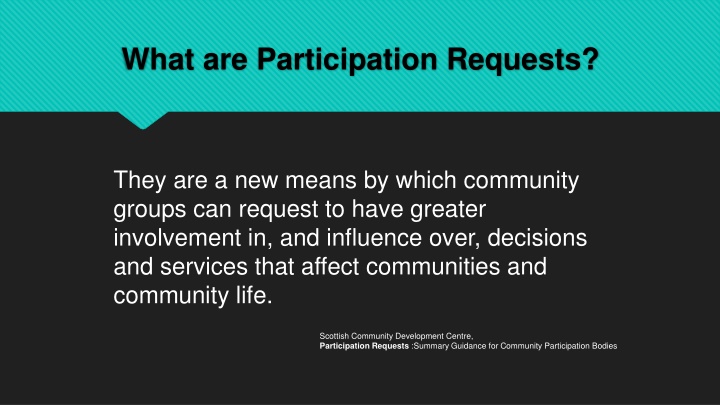 Participation Requests in Community Development