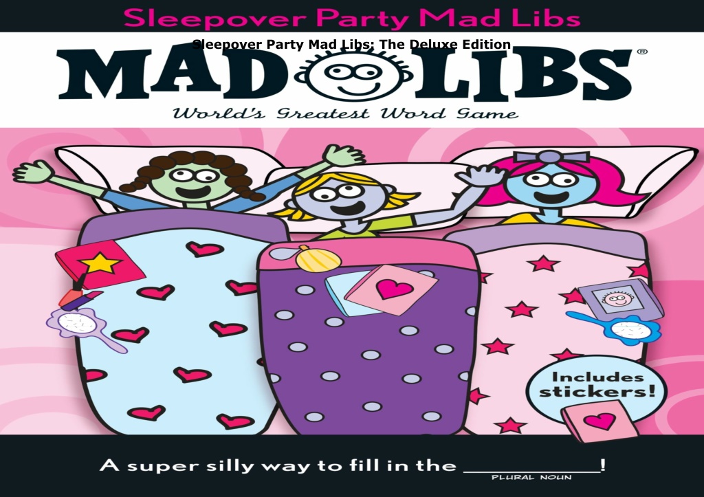 sleepover party mad libs the deluxe edition l.w