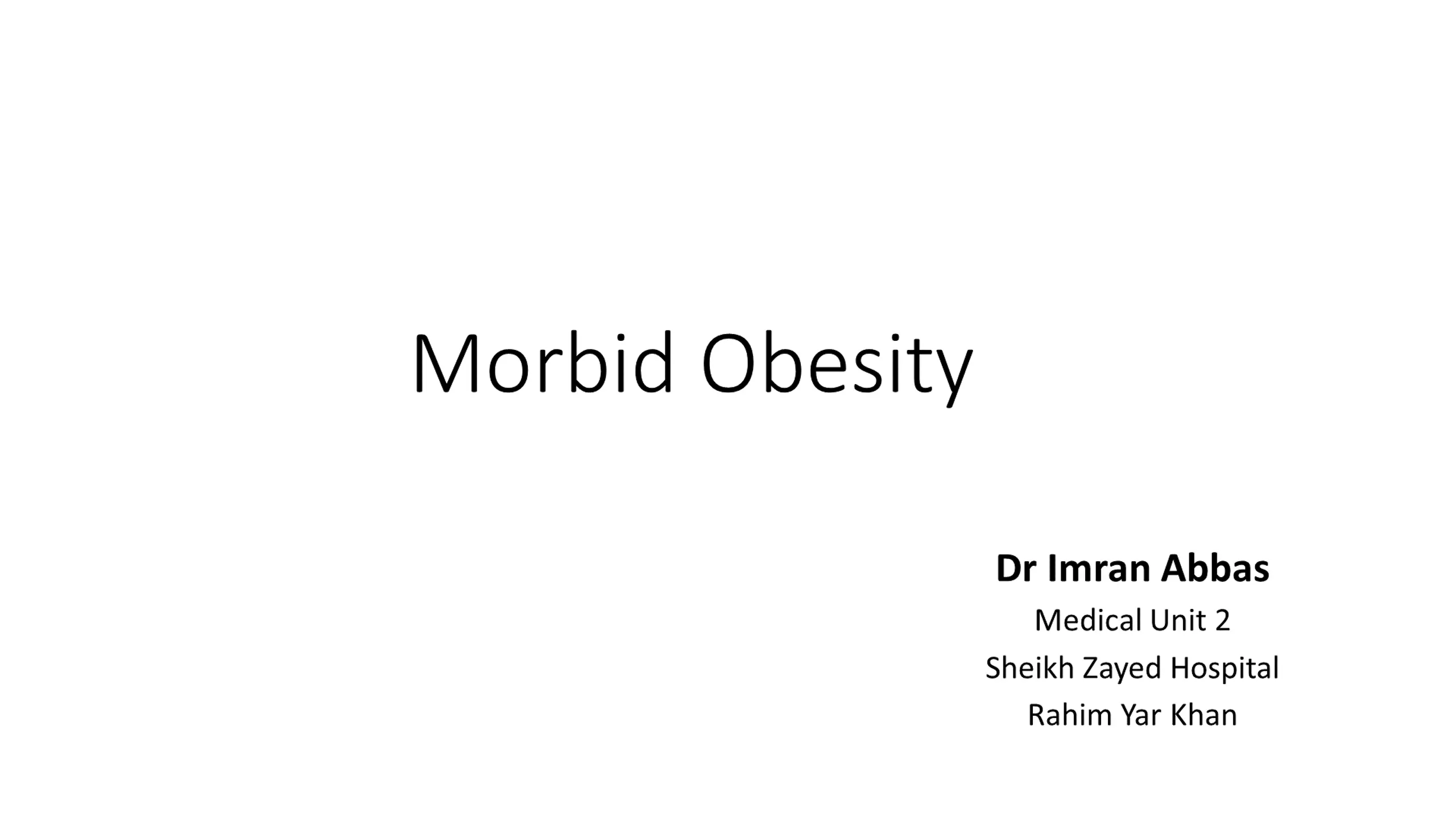 Morbid Obesity