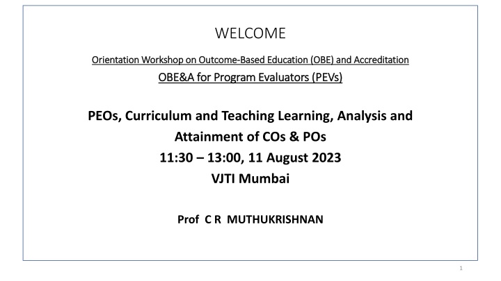 Outcome-Based Education (OBE) and Accreditation for Program Evaluators Workshop
