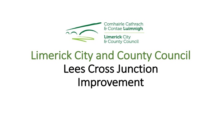 Lees Cross Junction Improvement Scheme in Limerick City and County