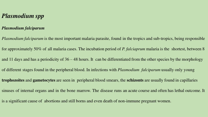Overview of Plasmodium falciparum and Plasmodium vivax Malaria Parasites