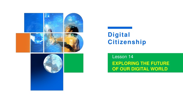 Future of Our Digital World in Digital Citizenship Lesson 14