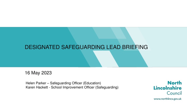 Designated Safeguarding Lead Briefing - May 16, 2023