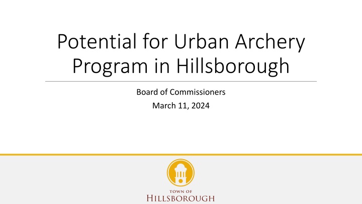 Addressing Deer Overpopulation Through Urban Archery Program in Hillsborough